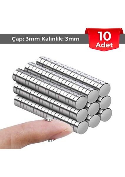 [10 Adet] Neodyum Mıknatıs Çap: 3mm Kalınlık: 3mm [D3X3] Ndfeb Güçlü Mıknatıs – Yuvarlak [NM102]