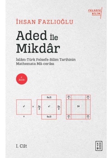 Aded ile Mikdar - Islam-Türk Felsefe-Bilim Tarihi'nin Mathemata Ma-Cerası