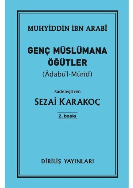 Genç Müslümana Öğütler
