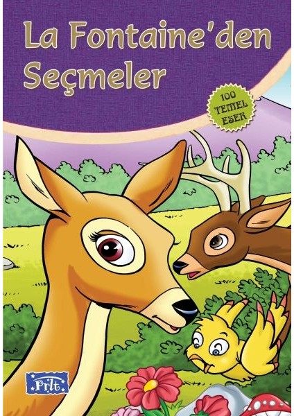 La Fontaineden Seçmeler (100 Temel Eser - Ilköğretim)