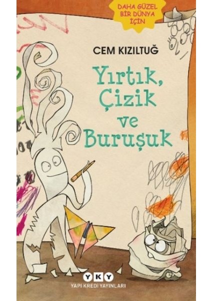 Yırtık, Çizik ve Buruşuk