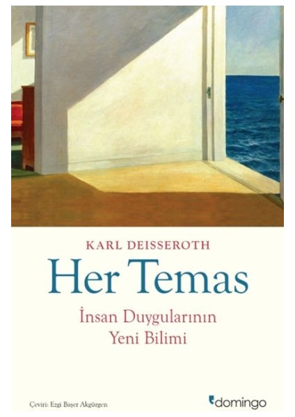 Her Temas Insan Duygularının Yeni Bilimi