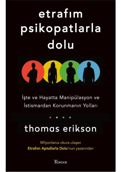 Etrafım Psikopatlarla Dolu