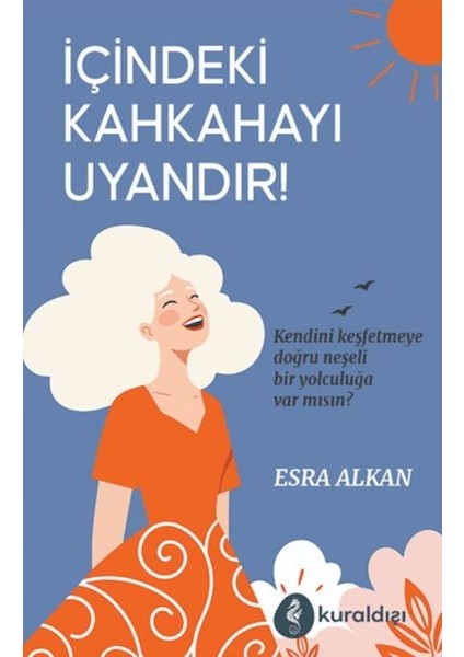 Içindeki Kahkahayı Uyandır