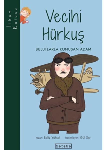 Ilham Kutusu-Vecihi Hürkuş - Bulutlarla Konuşan Adam