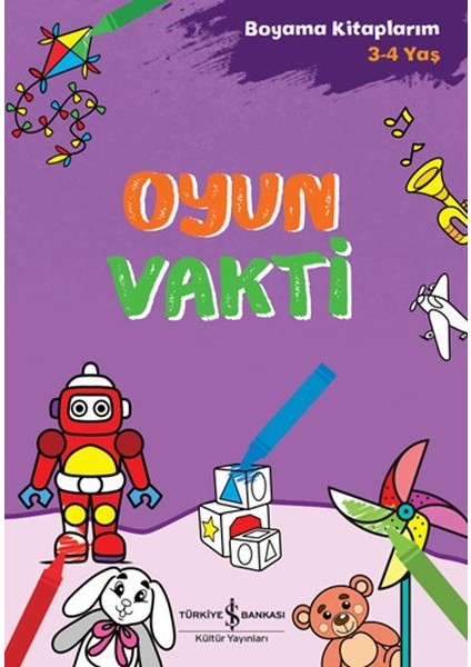 Oyun Vakti - Boyama Kitaplarım 3-4 Yaş