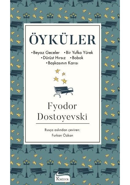 Öyküler (Beyaz Geceler, Bir Yufka Yürek, Dürüst Hırsız, Bobok, Başkasının Karısı) - Bez Cilt