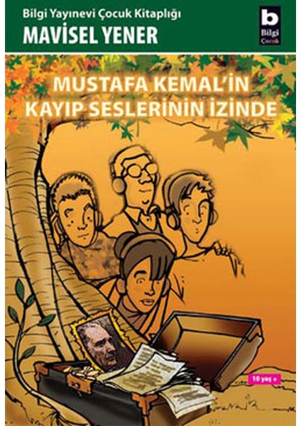 Mustafa Kemal'in Kayıp Seslerinin Izinde
