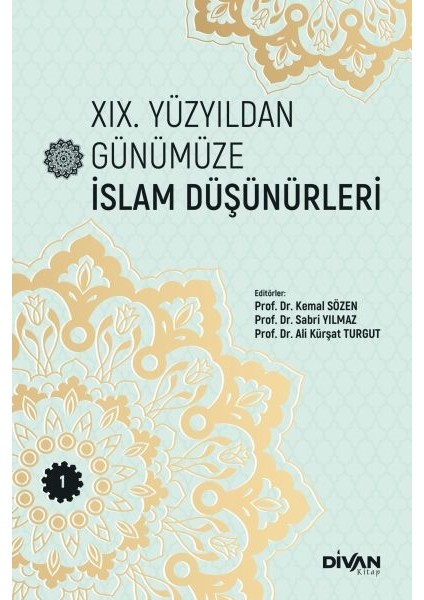 Xıx. Yüzyıldan Günümüze Islam Düşünürleri –cilt 1