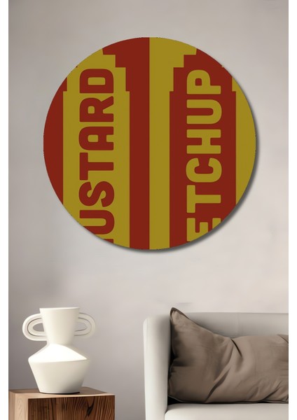 Hardal Ketçap Ahşap Mdf Dekoratif Ev/işyeri Duvar Tablo Yuvarlak Ev/işyeri Duvar Tablo