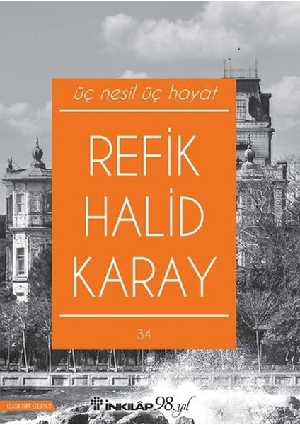 Üç Nesil Üç Hayat (Yeni Kapak)