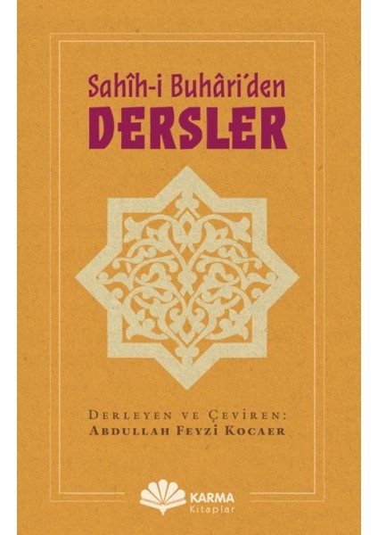 Sahîh-I Buhâri’den Dersler