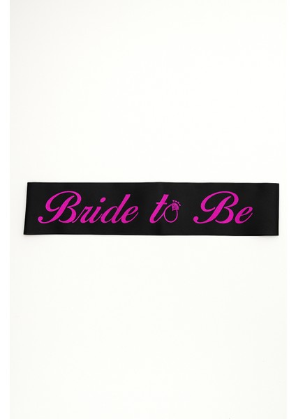 Bride To Be Kuşak Siyah Fuşya