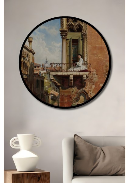 Çerçeve Görünümlü Venedik Manzarasında Balkon Keyfi Dekoratif Ahşap Mdf Tablo Yuvarlak Tablo