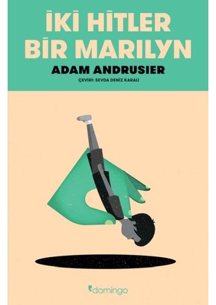Iki Hitler Bir Marilyn