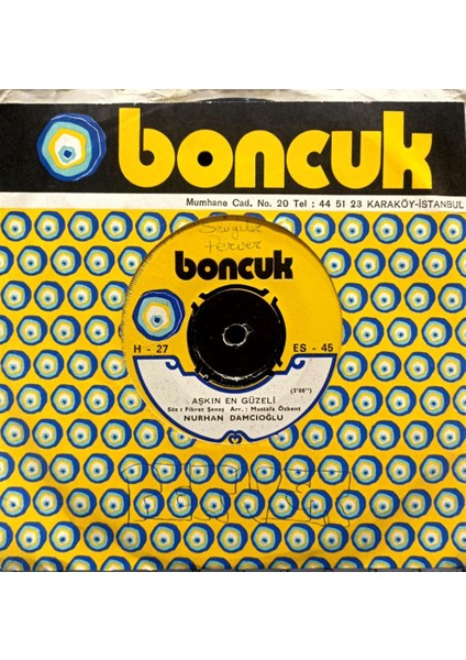 Nurhan Damcıoğlu – Aşkın En Güzeli / Şeytan Diyor Ki! 45'lik