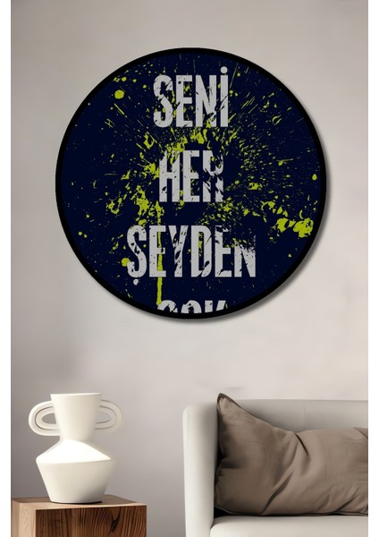 Çerçeve Görünümlü Sevdik Seni Her Şeyden Çok Ahşap Mdf Yuvarlak Dekoratif Ev,iş Yeri Duvar Tablo