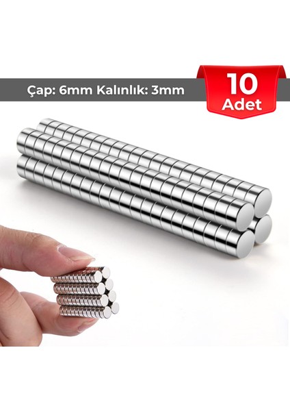 [10 Adet] Neodyum Mıknatıs Çap: 6mm Kalınlık: 3mm [D6X3] Ndfeb Güçlü Mıknatıs – Yuvarlak [N086]