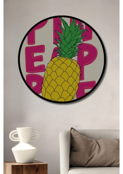 Çerçeve Görünümlü Ananas Renkli Dekoratif Ahşap Mdf Ev Duvar Tablo Yuvarlak Ev Duvar Tablo