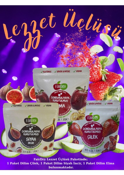 Fairdry Lezzet Üçlüsü - Freeze Dried, Dondurularak Kurutulmuş, Katkısız, Meyve Kurusu