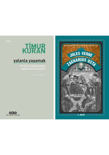 Yalanla Yaşamak – Tercih Çarpıtmasının Toplumsal Sonuçları + Zacharius Usta