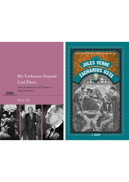 Bir Tutkunun Peşinde Carl Ebert – Genç Cumhuriyet’in Tiyatro ve Opera Serüveni + Zacharius Usta