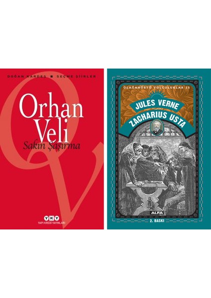 Sakın Şaşırma – Seçme Şiirler / Orhan Veli + Zacharius Usta