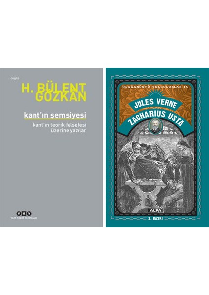 Kant’ın Şemsiyesi / Kant’ın Teorik Felsefesi Üzerine Yazılar + Zacharius Usta