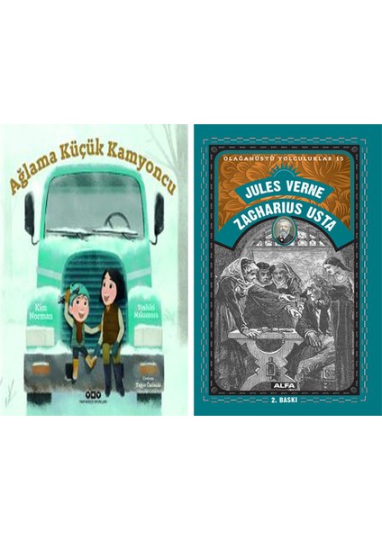 Ağlama Küçük Kamyoncu + Zacharius Usta