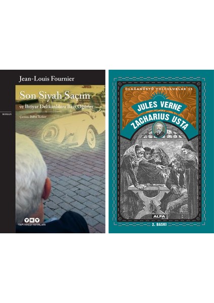 Son Siyah Saçım ve Ihtiyar Delikanlılara Bazı Öğütler + Zacharius Usta