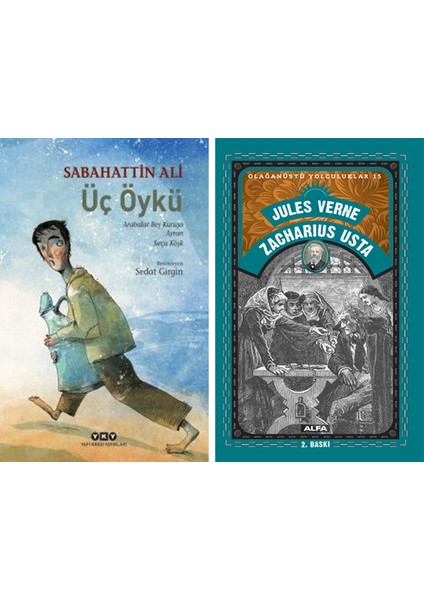 Üç Öykü / Arabalar Beş Kuruşa – Ayran – Sırça Köşk + Zacharius Usta