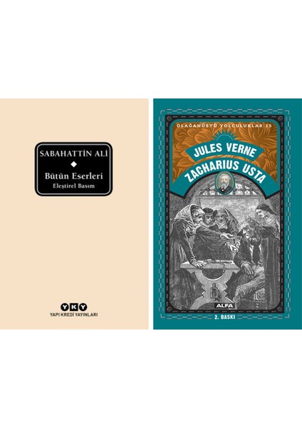 Bütün Eserleri – Eleştirel Basım – Sabahattin Ali + Zacharius Usta