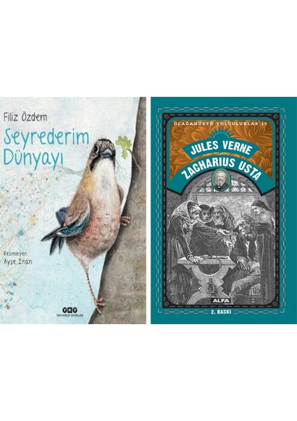 Seyrederim Dünyayı (Karton Kapak) + Zacharius Usta