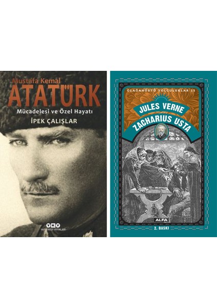 Mustafa Kemal Atatürk – Mücadelesi ve Özel Hayatı + Zacharius Usta