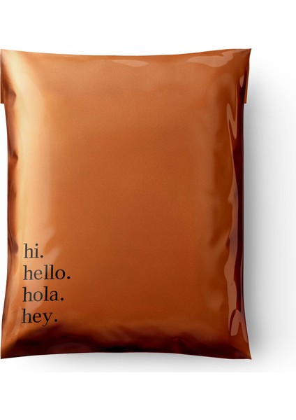 Kargo Poşeti Renkli - 35X45 cm - Bakır Metalik - 100 Adet 'hi-Hello-Hola-Hey' Baskılı