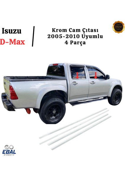Isuzu D-Max Krom Cam Çıtası 4 Parça 2005-2010 Paslanmaz Çelik fiyatları