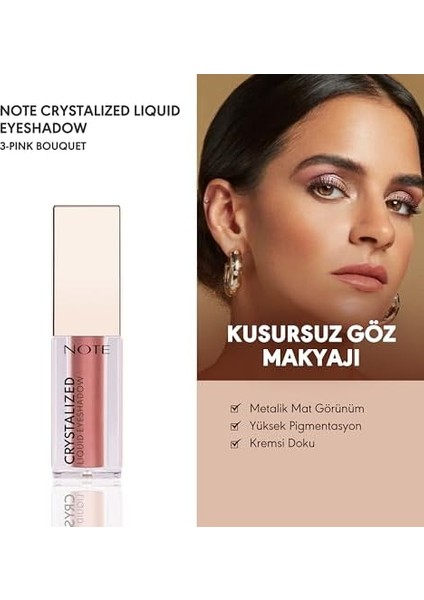 Note Crystalized Liquid Eyeshadow Likit Metalik Göz Farı, 04 Pink Bouquet fiyatları