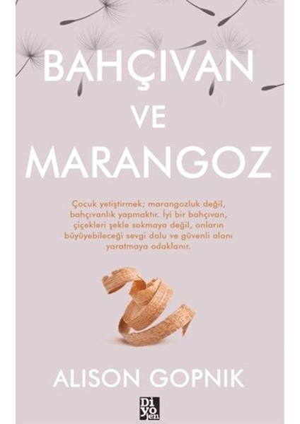 Bahçıvan ve Marangoz