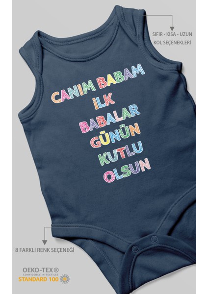 Canım Babam Ilk Babalar Günün Kutlu Olsun Baskılı Bebek Zıbını – Çıtçıtlı Body 8 Renk | %100 Pamuk Sıfır Kol