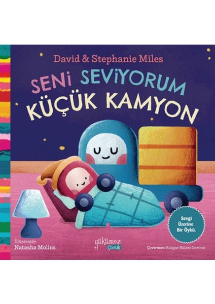 Seni Seviyorum Küçük Kamyon