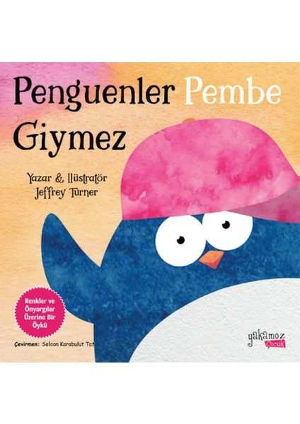 Penguenler Pembe Giymez