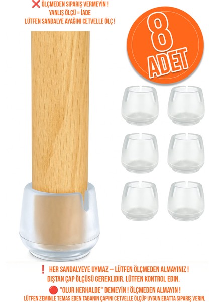 8 Adet Silikon Masa Sandalye Pabuç – 2,1 cm – 2,5 cm Arası Uyumlu Kaydırmaz Zemin Koruyucu