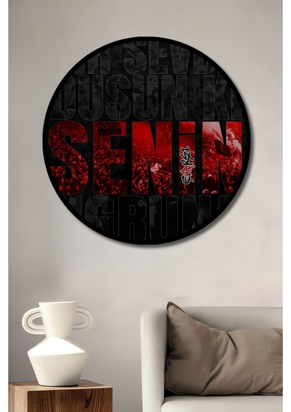 Çerçeve Görünümlü Bir Sevda Düşün Ki Senin Uğruna Ahşap Mdf Dekoratif Tablo Yuvarlak Tablo