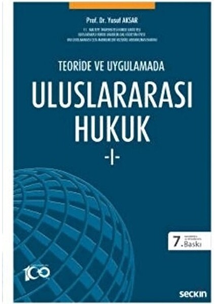 Teoride ve Uygulamada Uluslararası Hukuk 1 Yusuf Aksar 2023 Yılı Yayın fiyatları