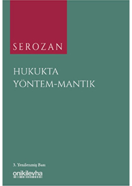 Serozan Hukukta Yöntem Mantık Rona Serozan Ciltli 257 Sayfa fiyatları