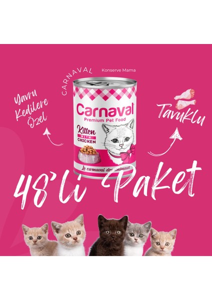 Kaliteli Yaş Mama 48 Adet Yavru Kedi Konservesi - Tavuklu 400 gr modelleri
