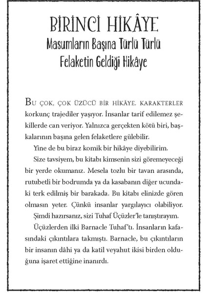 Tuhaf Üçüzler modelleri