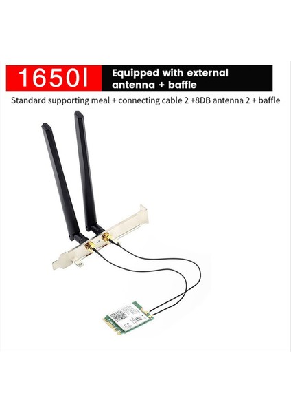 1650I AX201NGW Wifi KART+2X8DB Anten+Bölme 3000MBPS Wifi6 2.4g/5g Cnvıo2 Bluetooth 5.1 WIN10/WIN11 Için Wifi Adaptörü (Yurt Dışından) fiyatları