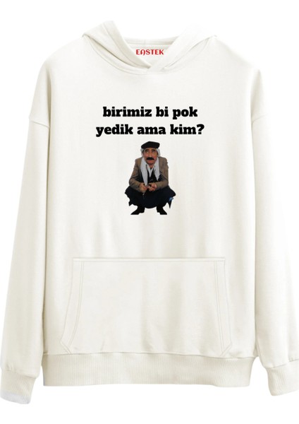 Birimiz Bi Pok Yedik Ama Kim? Tasarım 3 Iplik Şardonlu Kapüşonlu Unisex, Kadın, Erkek Hoodie