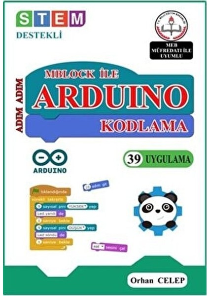 Adım Adım Mblock ile Arduino Kodlama Kitabı Üniversite Hazırlık 154 Sayfa fiyatları